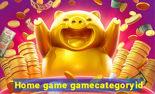 Home game gamecategoryid